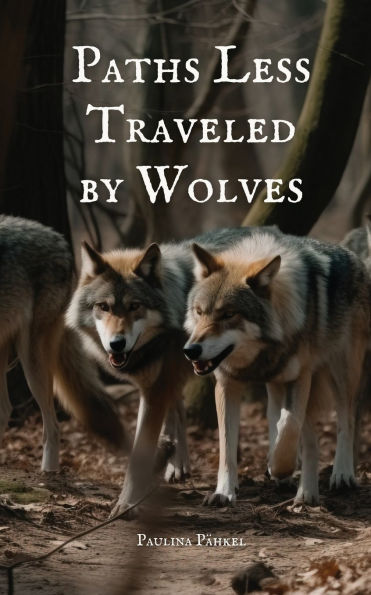 Paths Less Traveled by Wolves