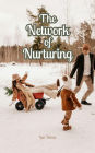 The Network of Nurturing