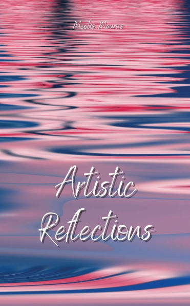 Artistic Reflections