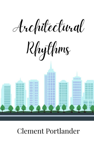 Architectural Rhythms