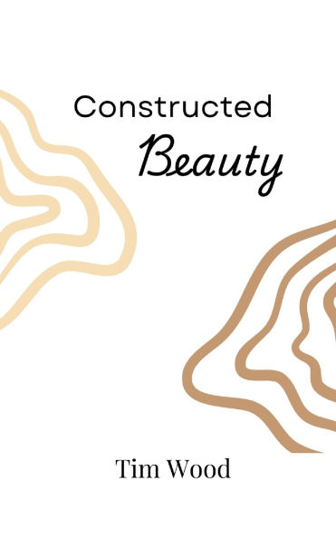 Constructed Beauty