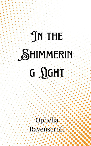 the Shimmering Light