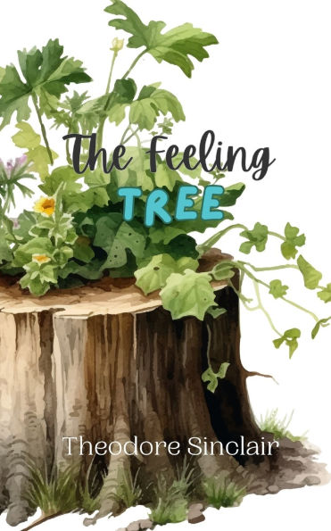 The Feeling Tree