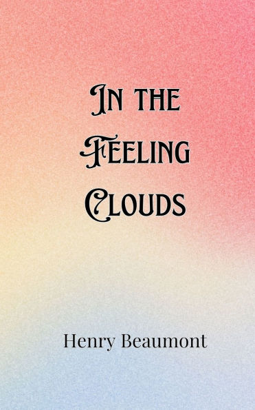 the Feeling Clouds