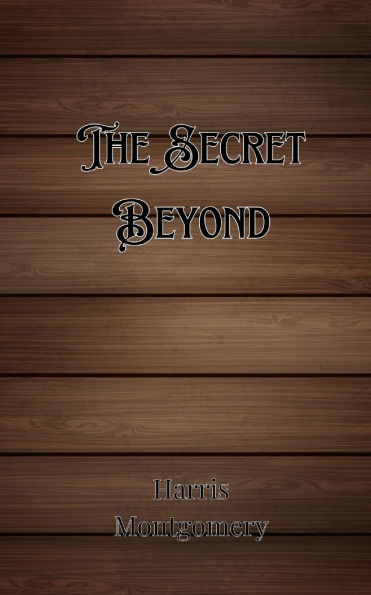 The Secret Beyond