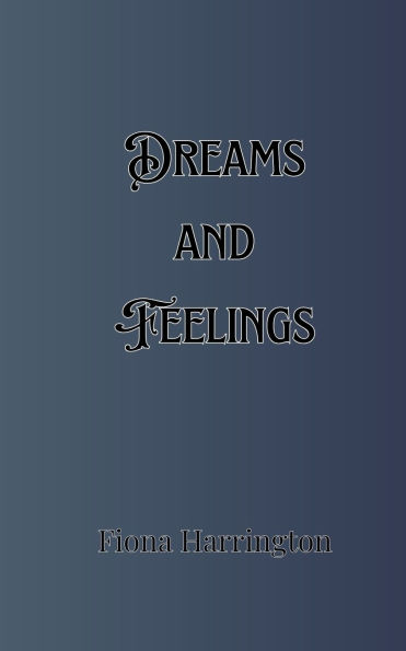 Dreams and Feelings