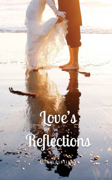 Love's Reflections