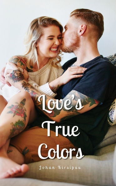 Love's True Colors