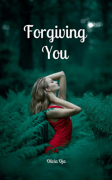 Forgiving You