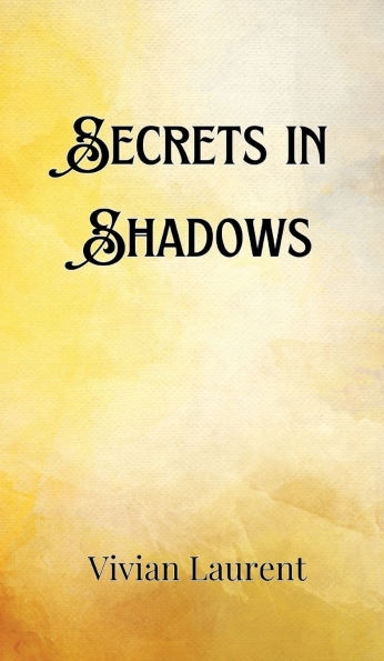 Secrets in Shadows