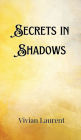 Secrets in Shadows