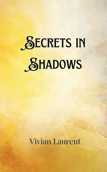 Secrets Shadows