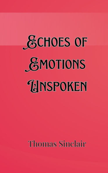 Echoes of Emotions Unspoken