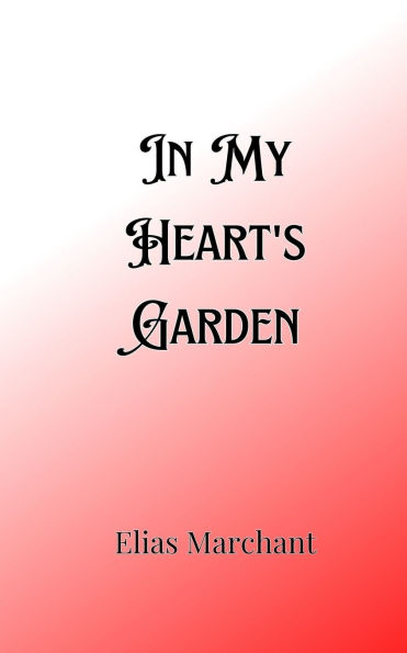 My Heart's Garden