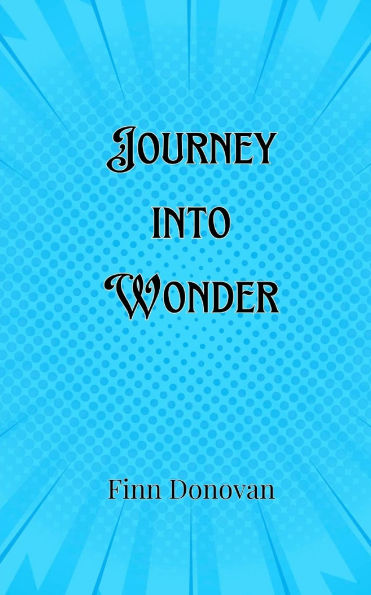 Journey into Wonder