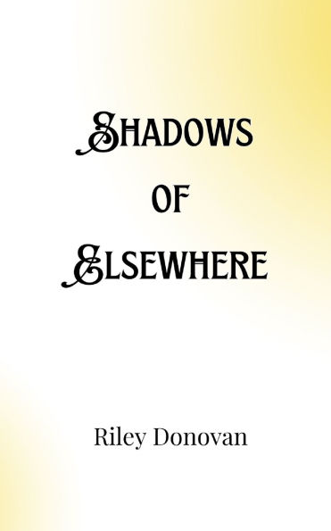 Shadows of Elsewhere