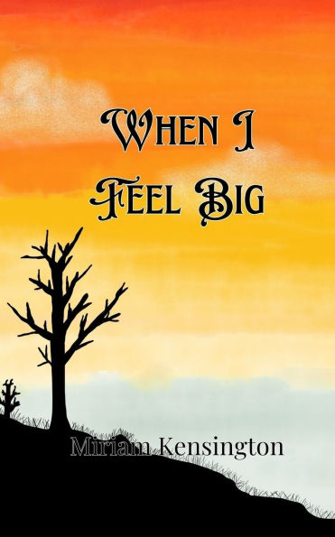 When I Feel Big