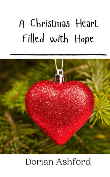 A Christmas Heart Filled with Hope