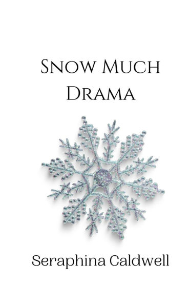 Snow Much Drama