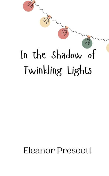 the Shadow of Twinkling Lights