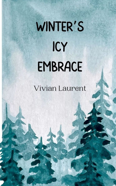 Winter's Icy Embrace