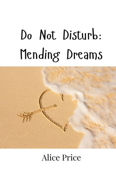 Do Not Disturb: Mending Dreams