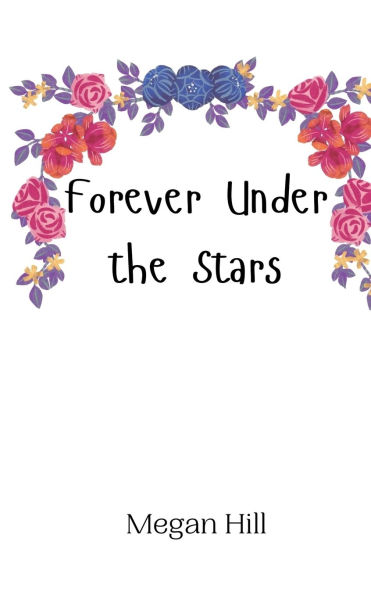 Forever Under the Stars