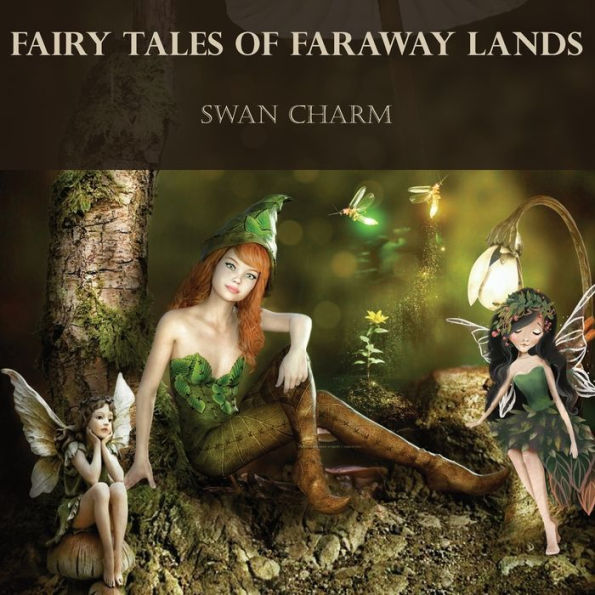 Fairy Tales Of Faraway Lands