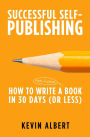How to write a book in 30 days: a 7-step guide to writing a good book fast