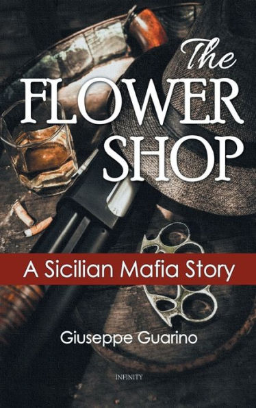 The Flower Shop: A Sicilian Mafia Story