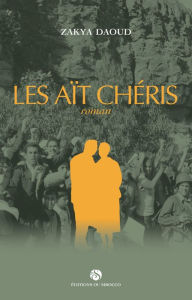 Title: Les Aït Chéris, Author: Zakya DAOUD