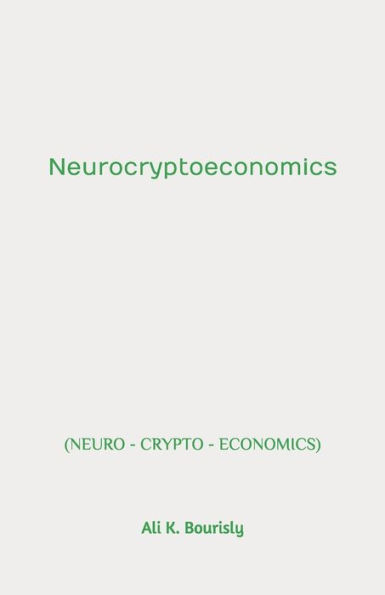 Neurocryptoeconomics