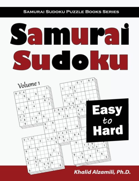 Samurai Sudoku: 500 Easy to Hard Sudoku Puzzles Overlapping into 100 Samurai Style