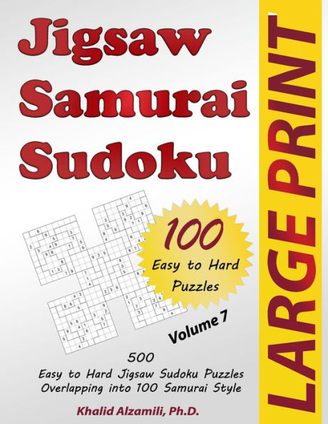 Jigsaw Samurai Sudoku: 500 Easy to Hard Jigsaw Sudoku Puzzles Overlapping into 100 Samurai Style