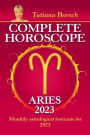 Complete Horoscope Aries 2023: Monthly astrological forecasts for 2023