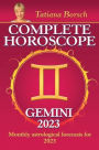 Complete Horoscope Gemini 2023: Monthly Astrological Forecasts for 2023