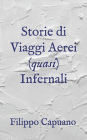Storie di viaggi aerei (quasi) infernali