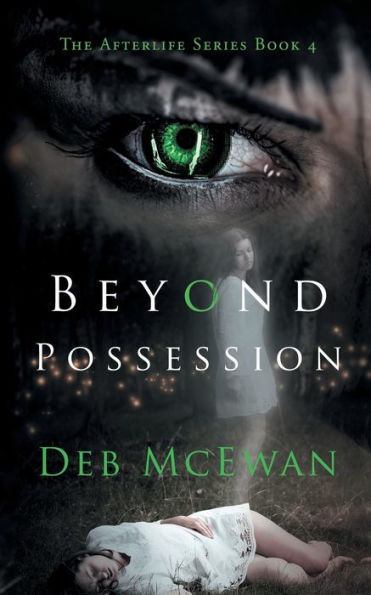 Beyond Possession (The Afterlife Series Book 4)