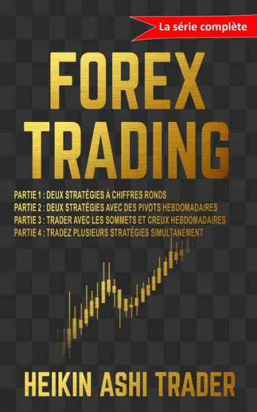Forex Trading: La série complète