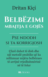 Title: Belbëzimi, mbajtja e gojës: Pse ndodh, si ta korrigjosh, Author: Dritan Kiçi