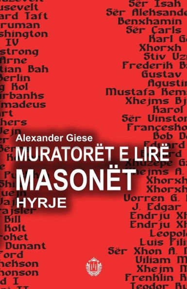 Muratorï¿½t e lirï¿½ - Masonï¿½t: Hyrje