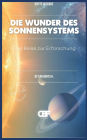 Die Wunder des Sonnensystems: Eine Reise zur Erforschung