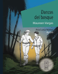 Title: Danzas del bosque, Author: Maureen Vargas