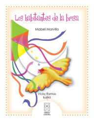 Title: Los habitantes de la brisa, Author: Mabel Morvillo