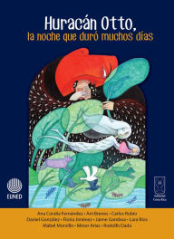 Title: Huracán Otto, la noche que duró muchos días, Author: Carlos Rubio