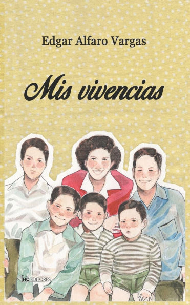 Mis vivencias