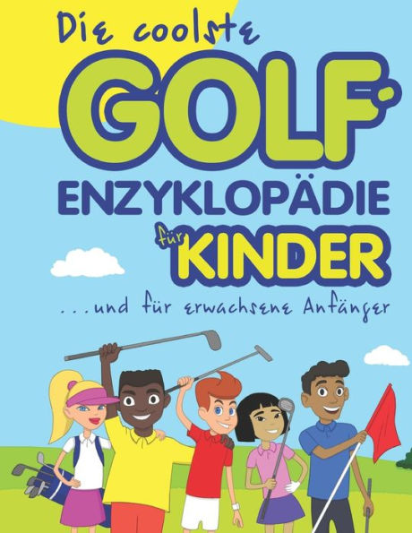 Die coolste Golf-enzyklopädie für kinder und erwachsene Anfänger