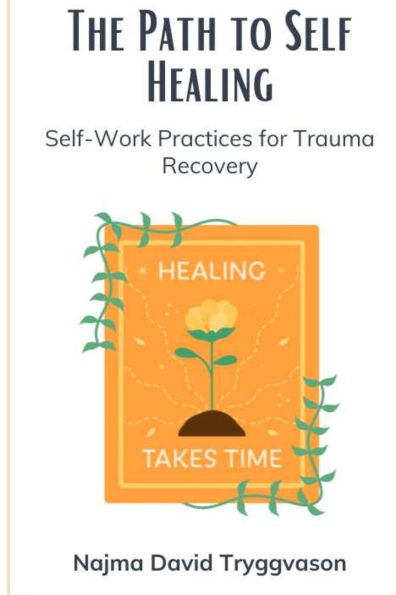 The Path to Self-Healing