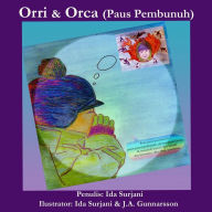 Title: Orri & Orca (Paus Pembunuh), Author: Ida Surjani