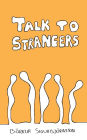 Talk to Strangers
